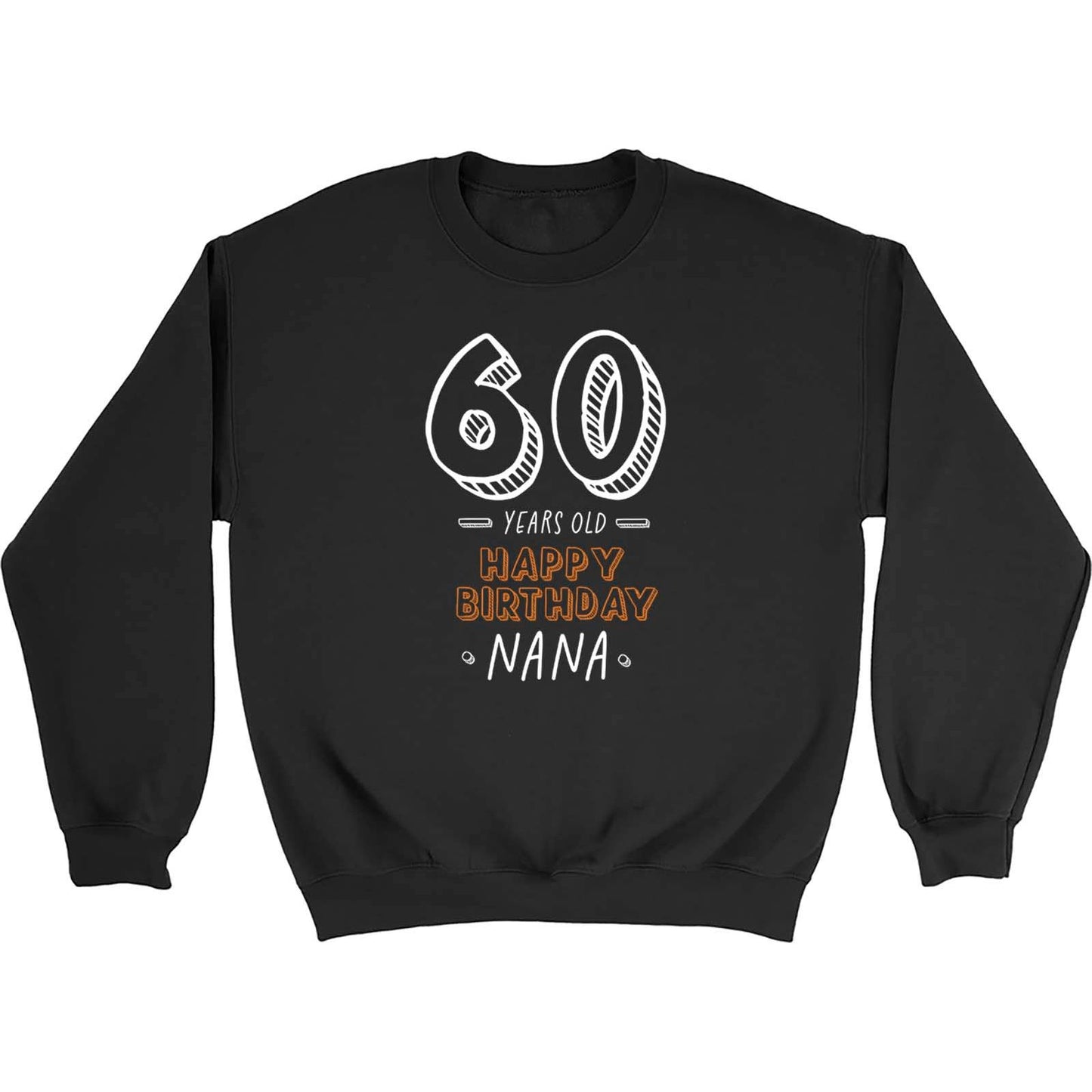 Personalised Happy Birthday Relation Age Sweatshirt Jumper Gift